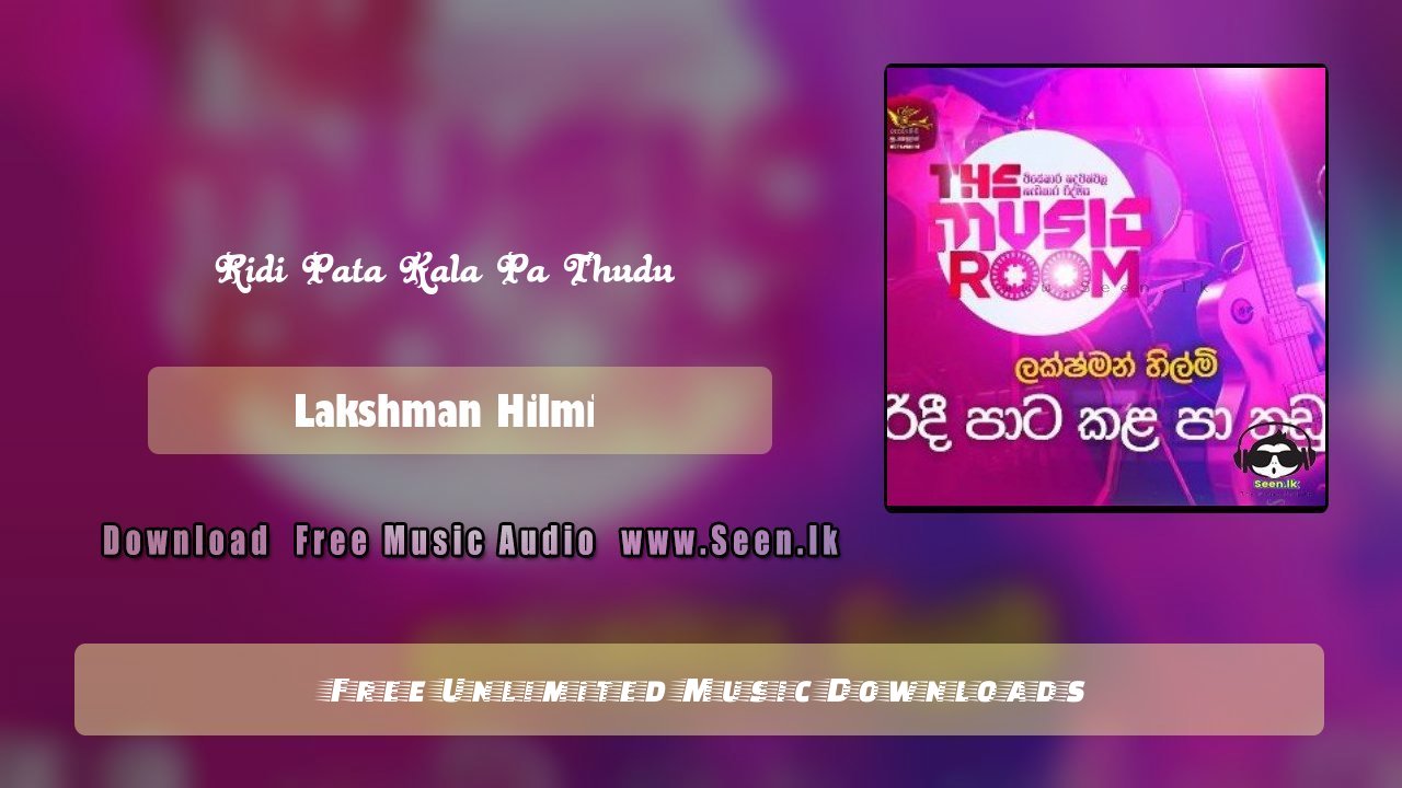 Ridi Pata Kala Pa Thudu
