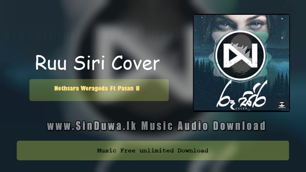 Ruu Siri Cover by Nethsara Weragoda Ft Pasan B song cover