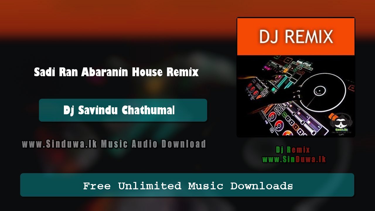 Sadi Ran Abaranin House Remix 