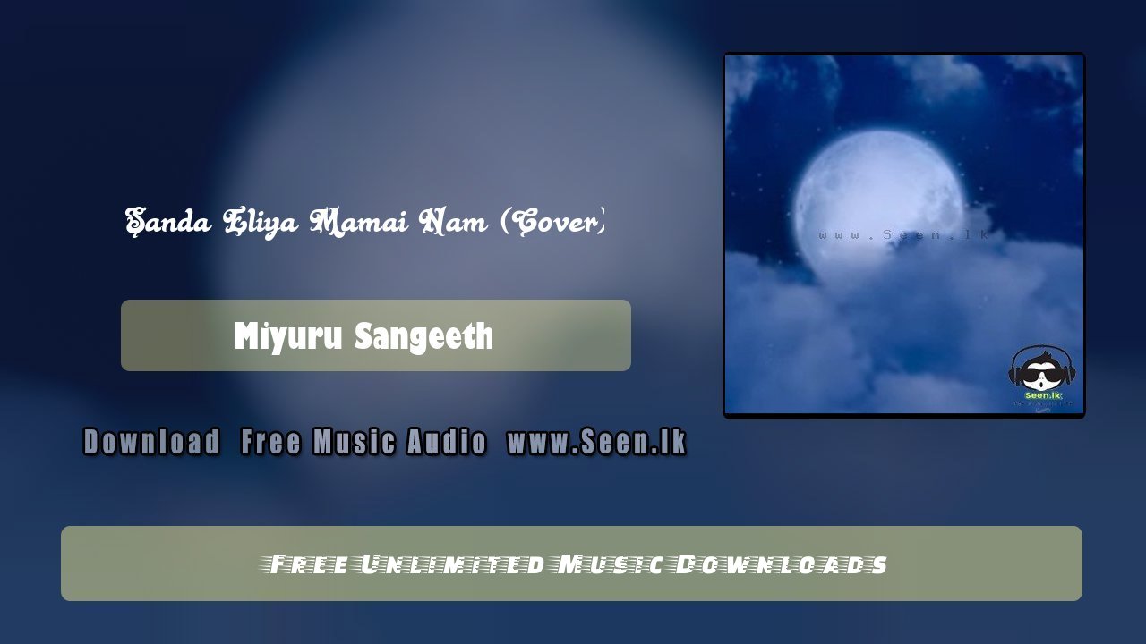 Sanda Eliya Mamai Nam (Cover)