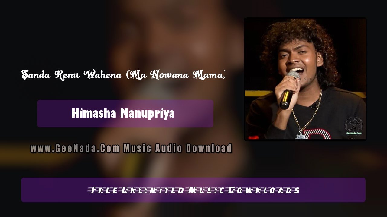 Sanda Renu Wahena (Ma Nowana Mama)