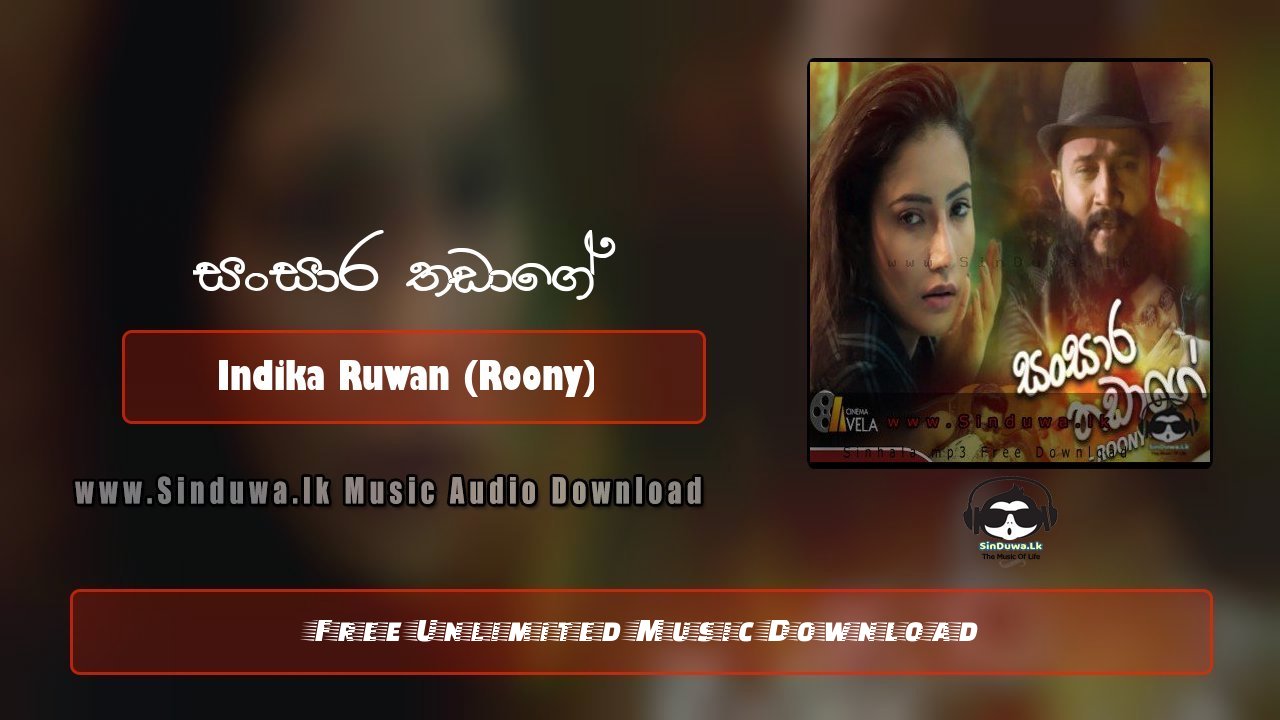 Sansara Thadage by Indika Ruwan (Roony) song cover