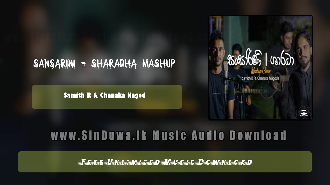 Sansarini - Sharadha Mashup by Samith R & Chanaka Nagod song cover