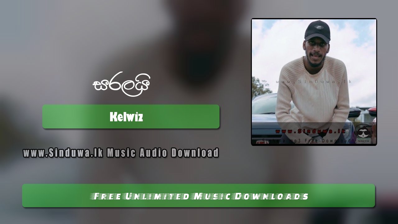 Saralai by Kelwiz song cover