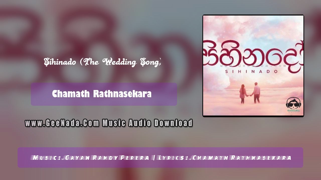 Sihinado (The Wedding Song)