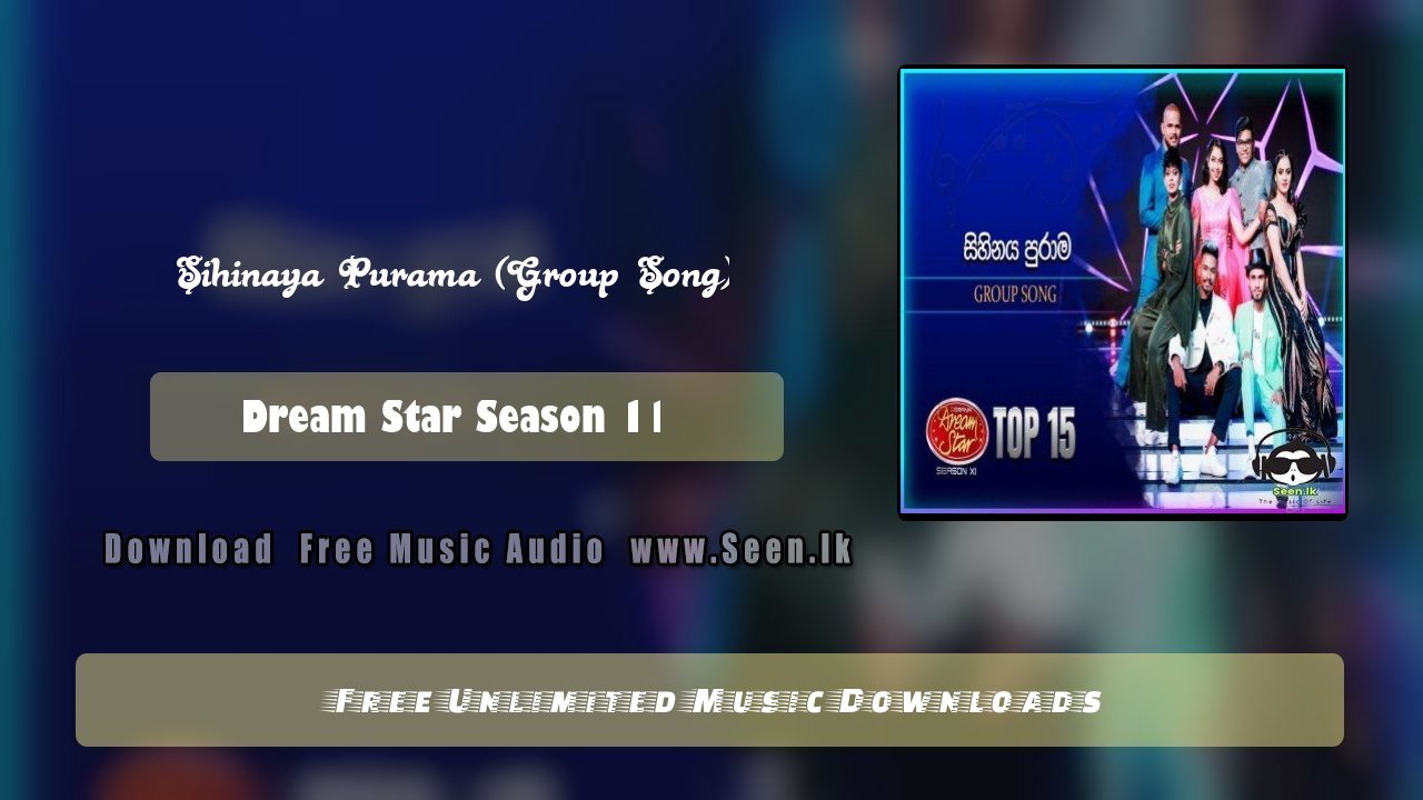 Sihinaya Purama (Group Song)