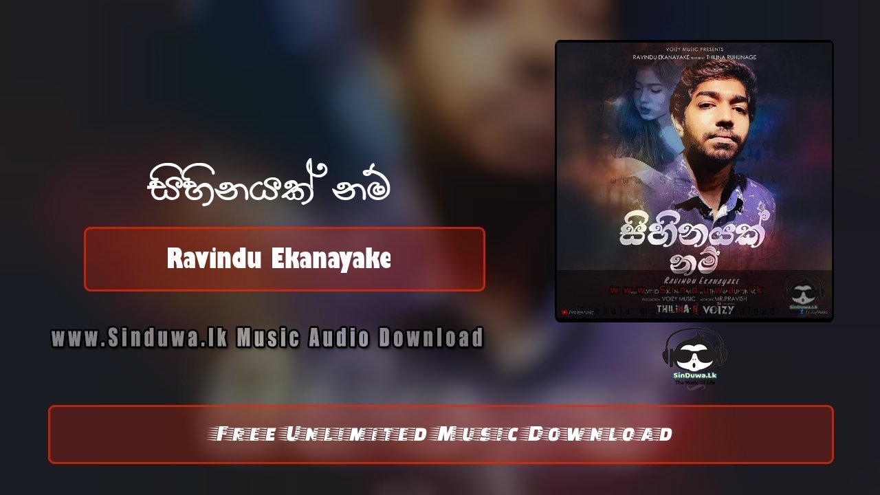 Sihinayak Nam by Ravindu Ekanayake song cover