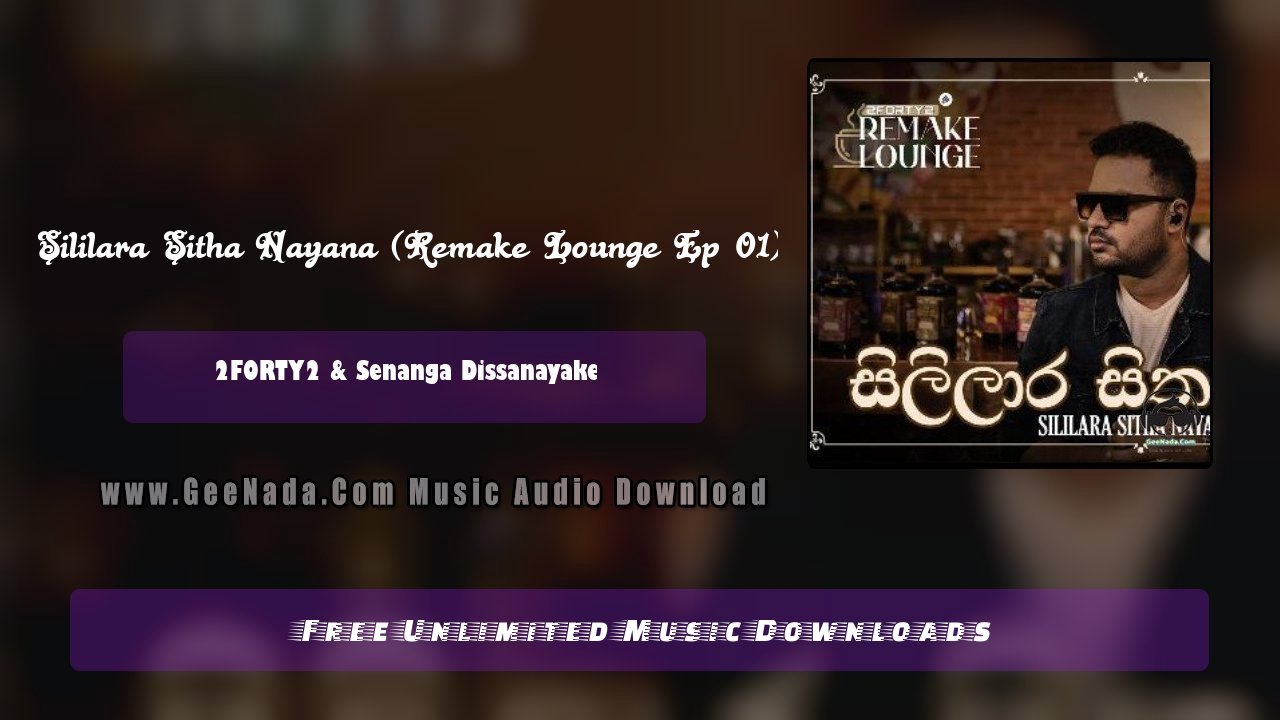 Sililara Sitha Nayana (Remake Lounge Ep 01)