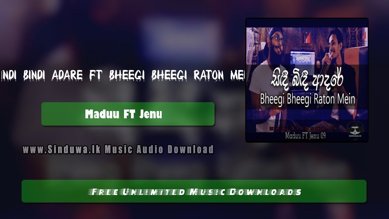 Sindi Bindi Adare Ft Bheegi Bheegi Raton Mein