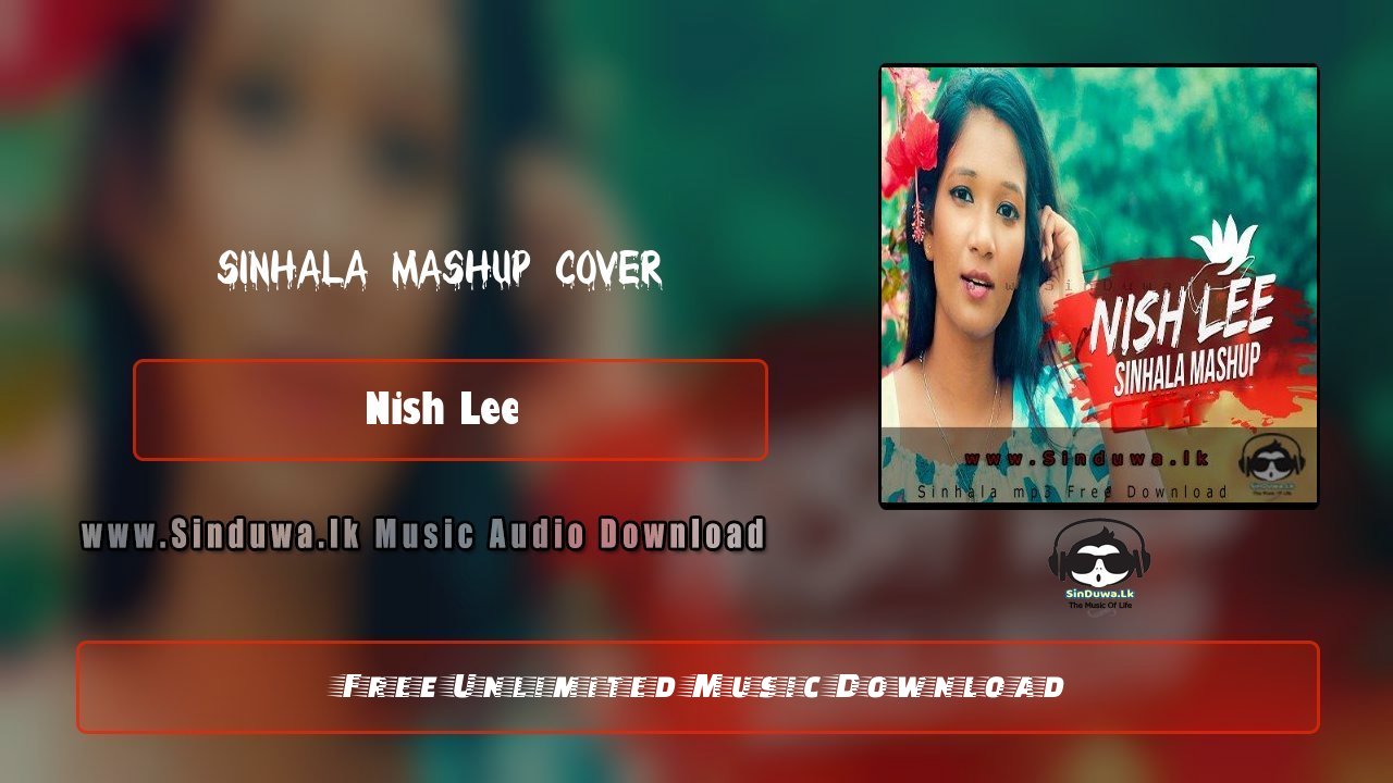 Sinhala Mashup Cover by Nish Lee song cover