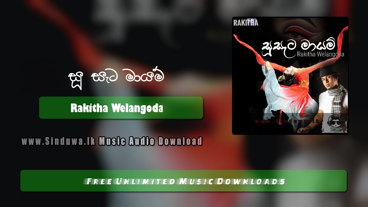 Su Sata Maayam by Rakitha Welangoda song cover