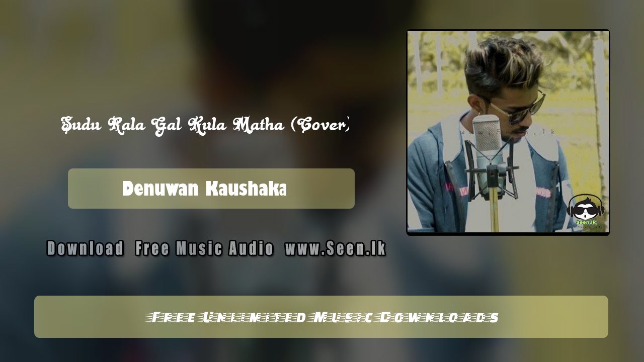 Sudu Rala Gal Kula Matha (Cover)