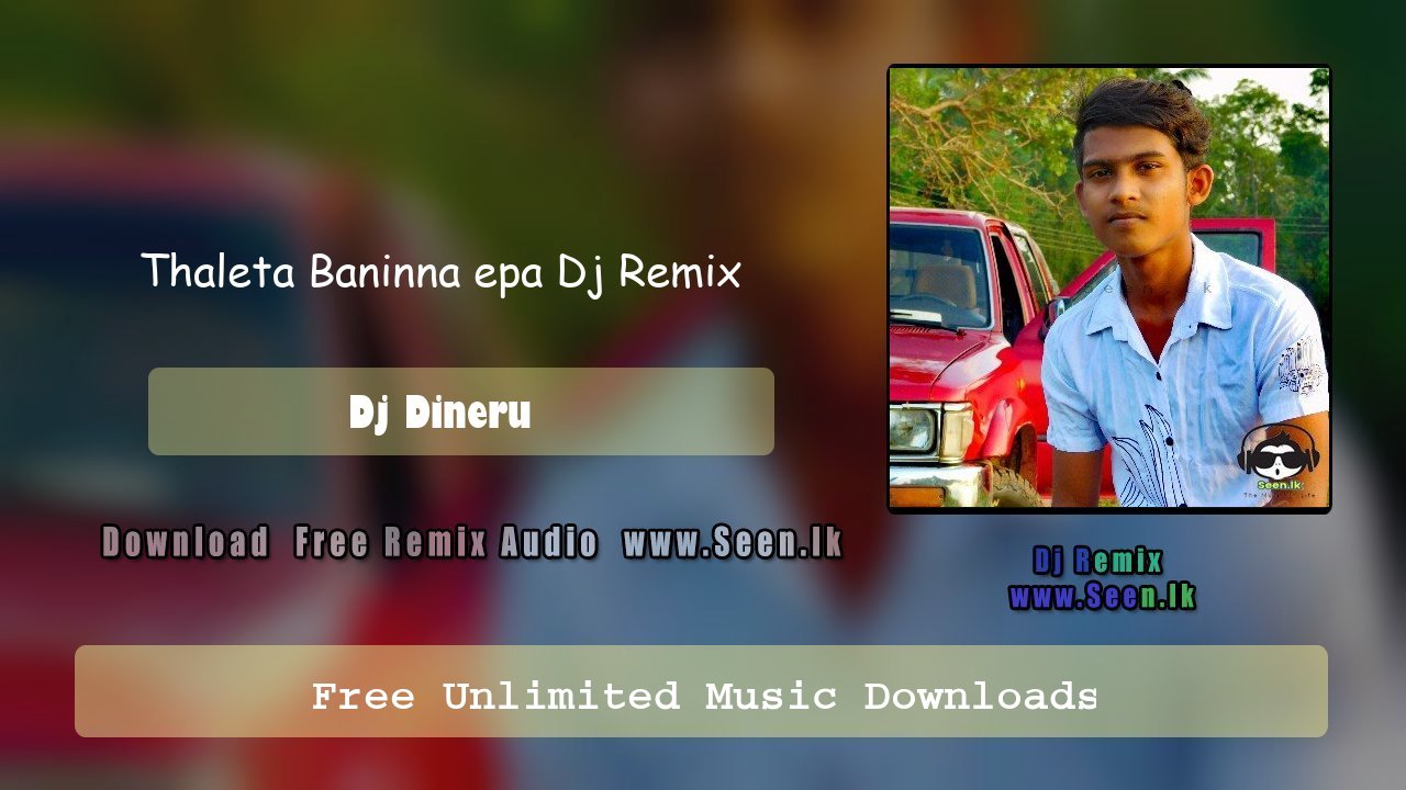 Thaleta Baninna Epa Dj Remix 