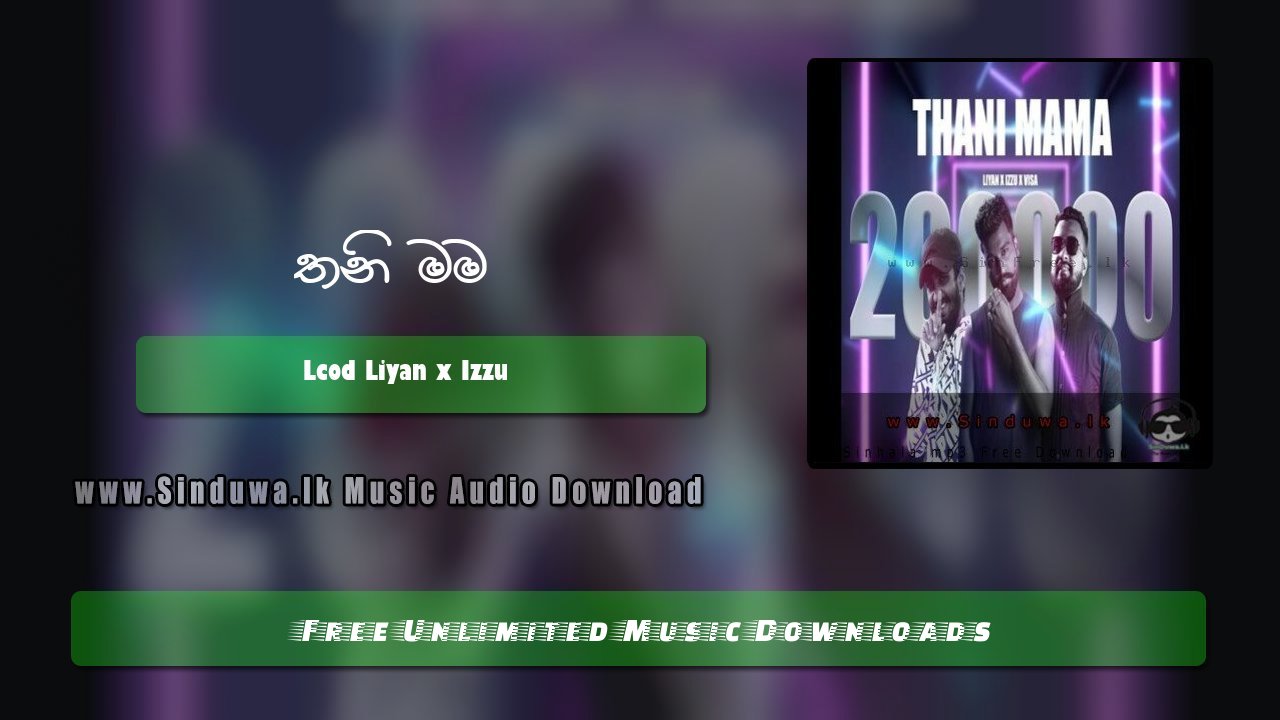 Thani Mama by Liyan x Izzu Ft. Visa Dissanayaka song cover