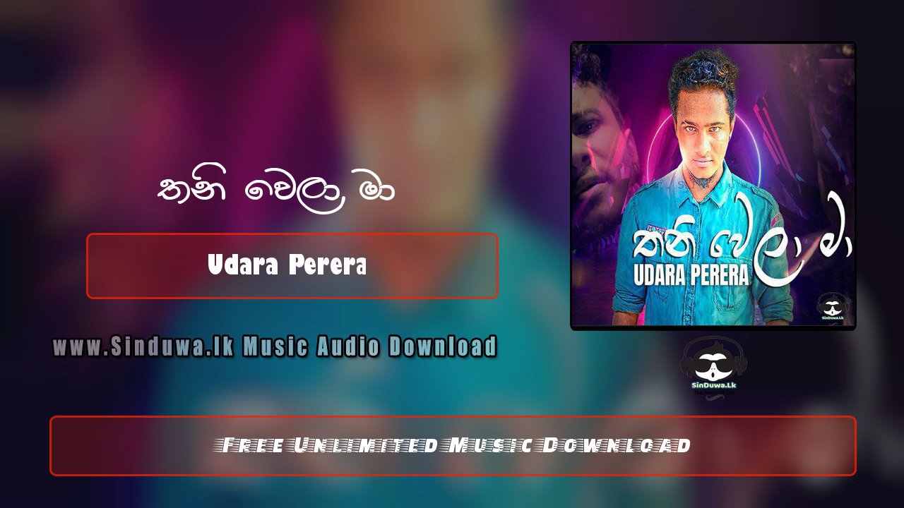 Thani Wela Ma (Cover) by Udara Perera song cover
