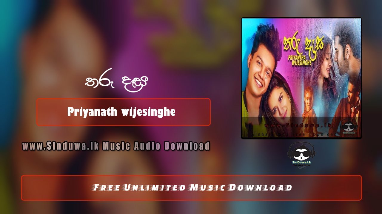 Tharu Desa by Priyanath wijesinghe song cover