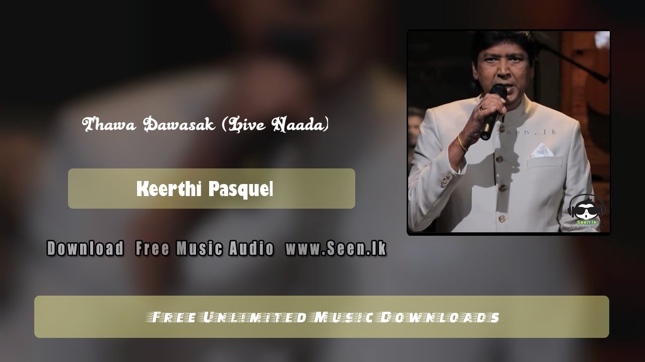 Thawa Dawasak (Live Naada)