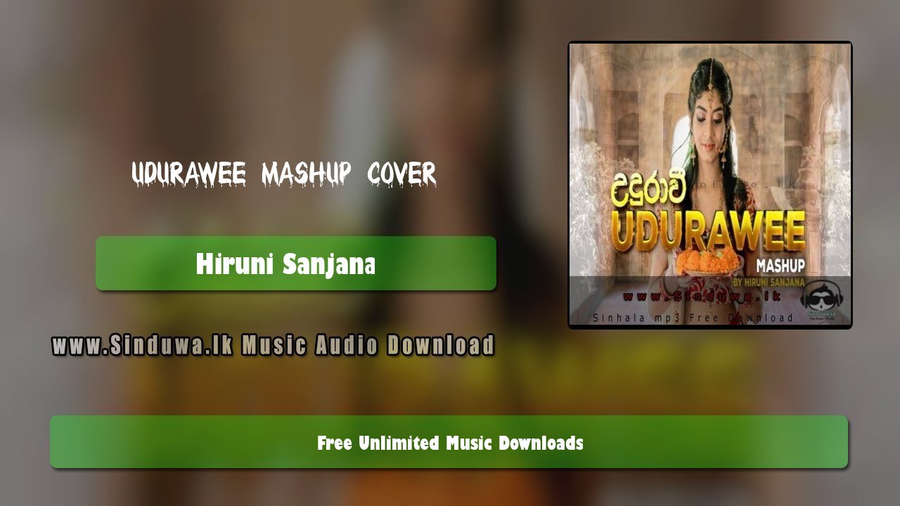 Udurawee Mashup Cover by Hiruni Sanjana song cover