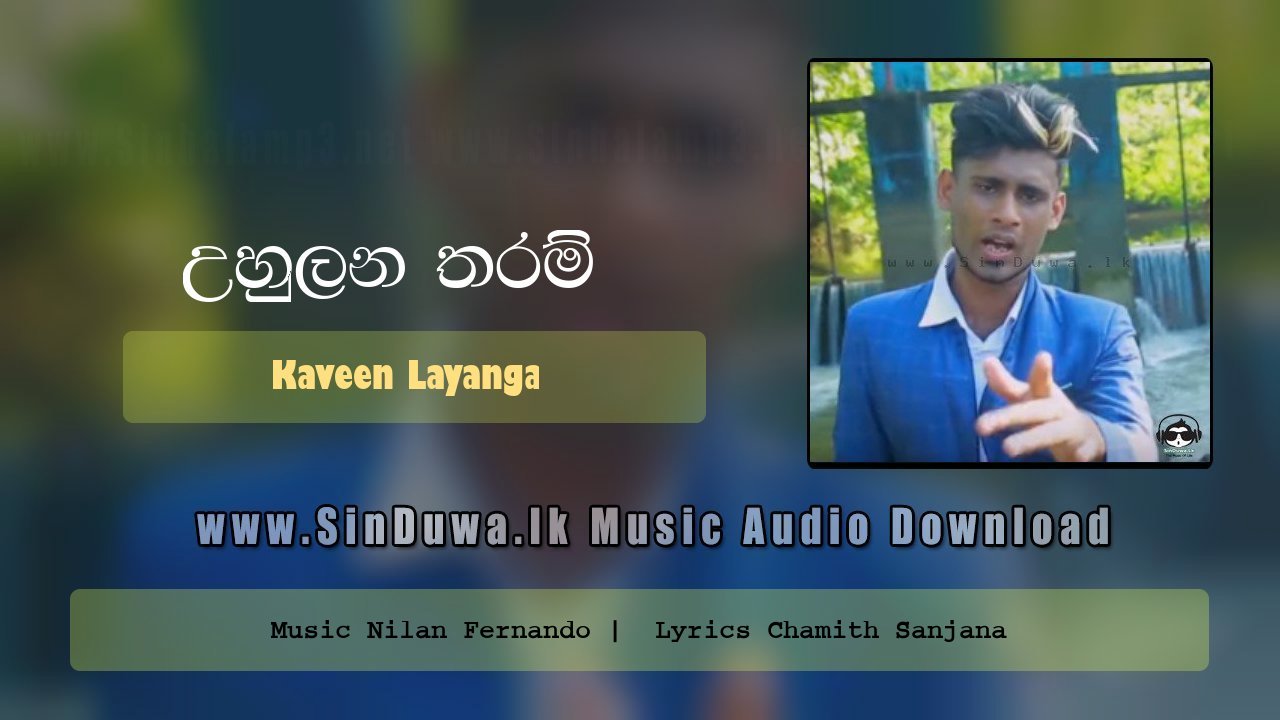 Uhulana Tharam by Kaveen Layanga song cover