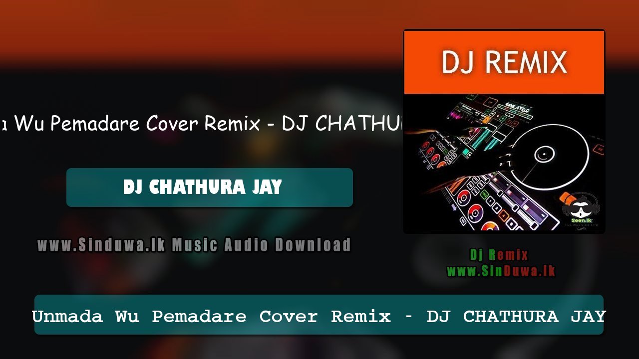 Unmada Wu Pemadare Cover Remix