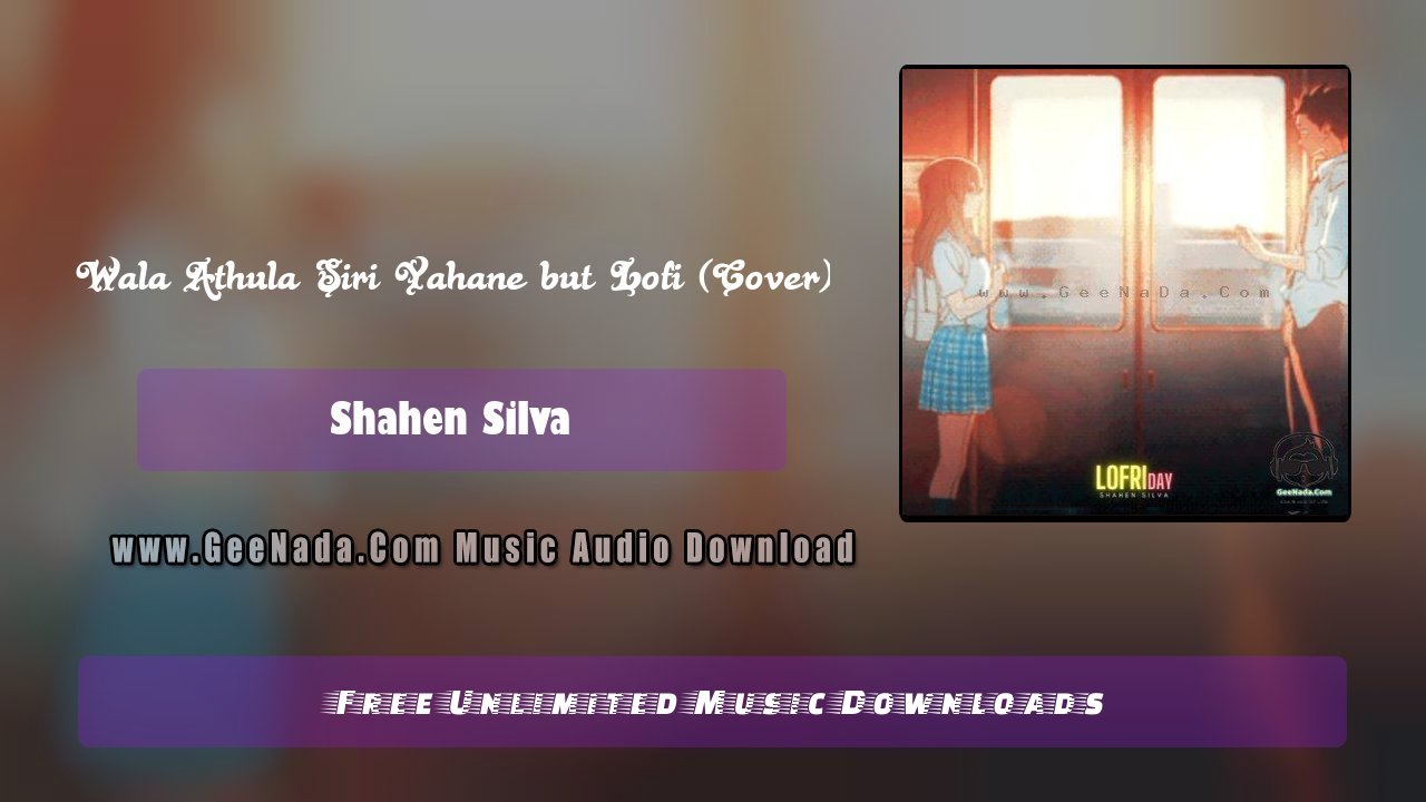 Wala Athula Siri Yahane but Lofi (Cover)