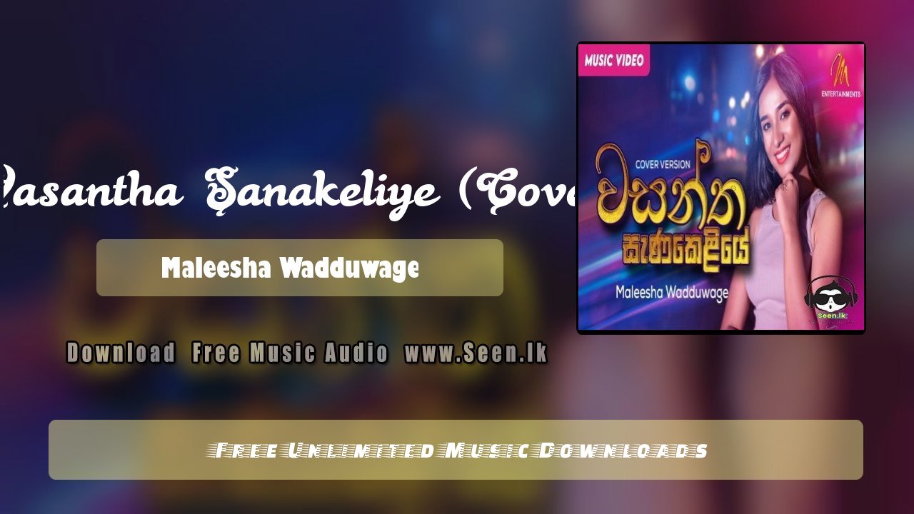 Wasantha Sanakeliye (Cover)