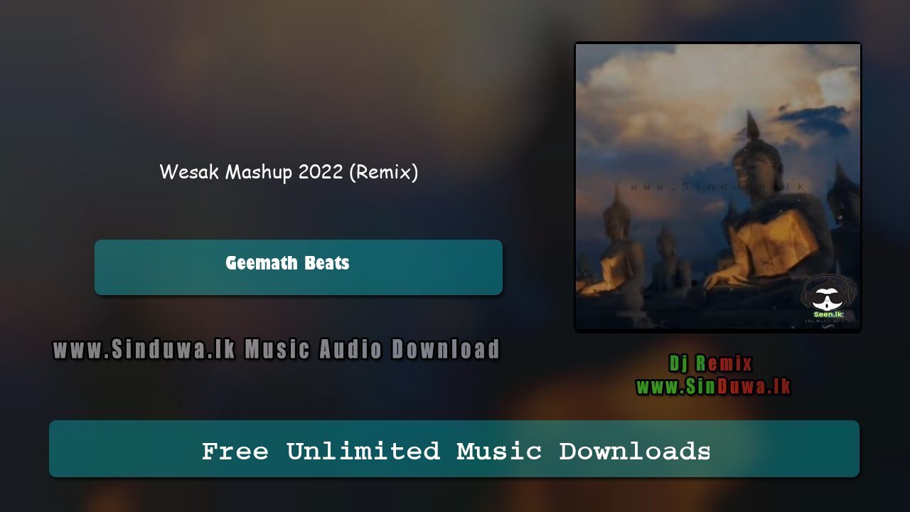 Wesak Mashup 2022 (Remix) by Geemath Beats song cover