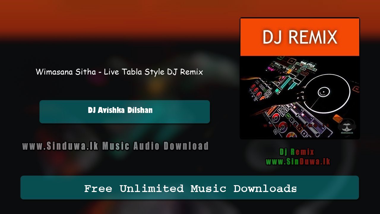 Wimasana Sitha - Live Tabla Style DJ Remix 