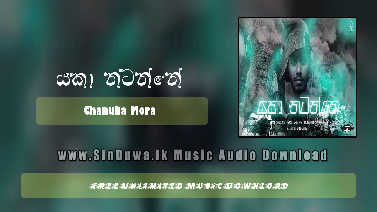 Yaka Natanne by Chanuka Mora song cover