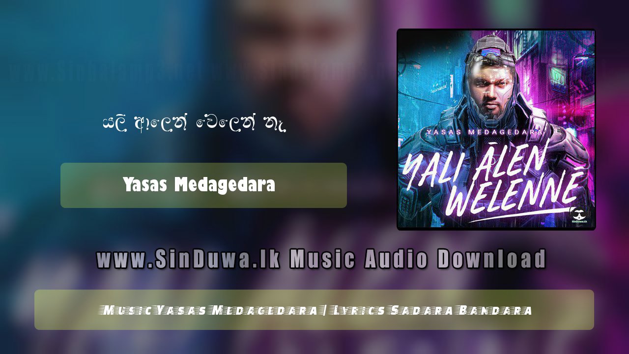 Yali Alen Welen Ne by Yasas Medagedara song cover