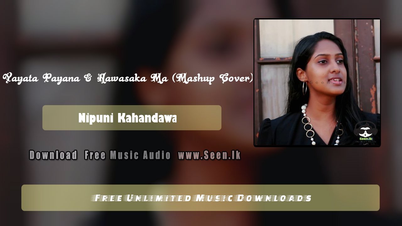 Yayata Payana & Hawasaka Ma (Mashup Cover)