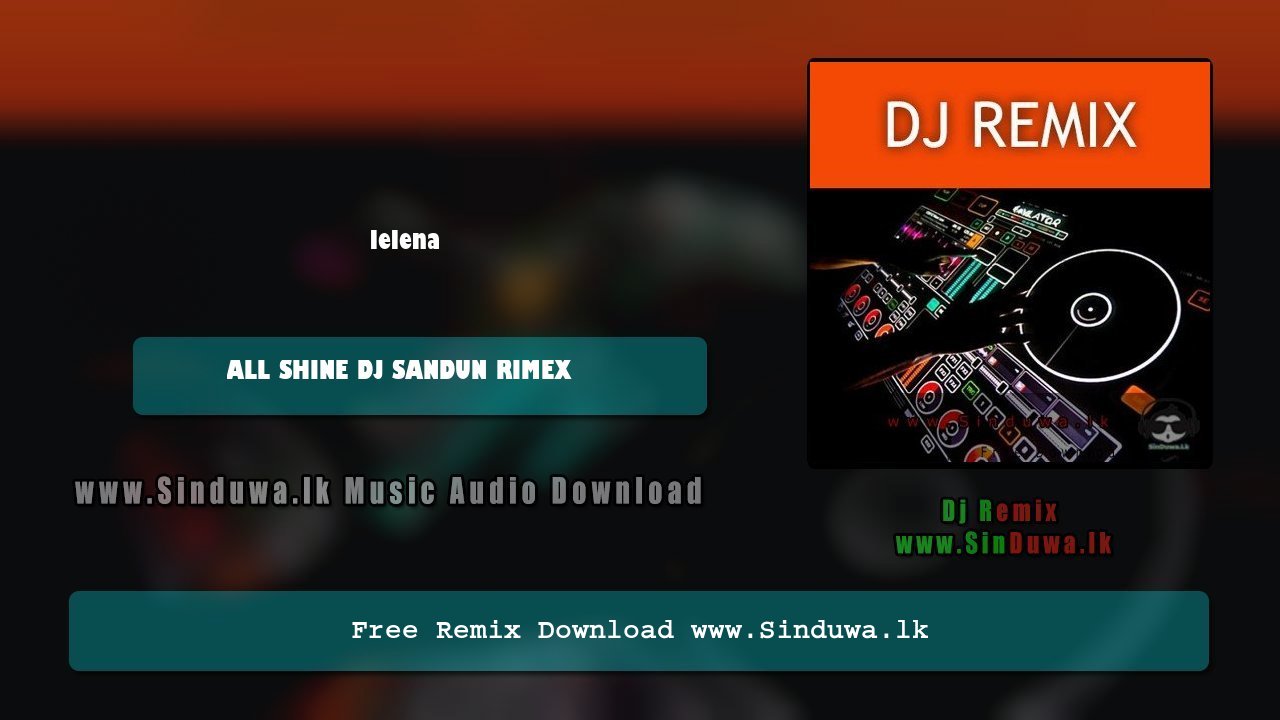 Lelena Remix
