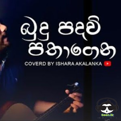 Budu Padavi Pathagena (Cover) - Ishara Akalanka