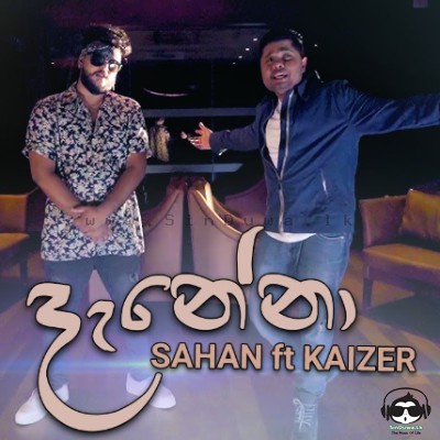 Danenaa Sahan Wijesuriya Ft Kaizer Kaiz Mp3 Song Cover
