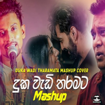 Duka Wadi Tharamata Mashup Cover Noel Raj & Sandaruwan Jayasinghe Mp3 Song Cover