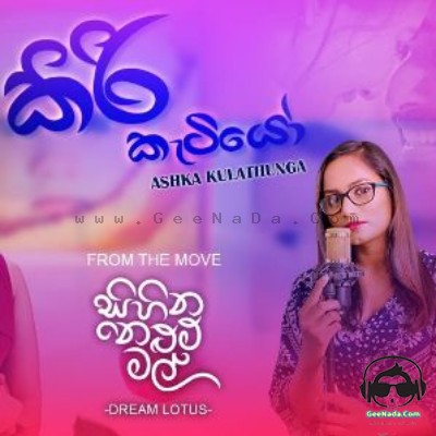Kirikatiyo Live (Sihina Nelum Mal) Ashka Kulathunga Mp3 Song Cover