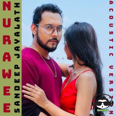 Nurawee (Acoustic Version) - Sandeep Jayalath