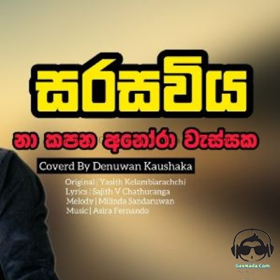 Sarasaviya (Cover) - Denuwan Kaushaka