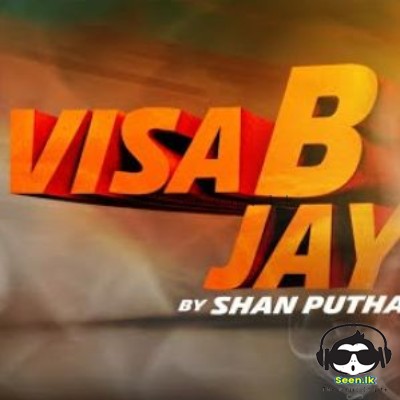 VisaBjay - Shan Putha