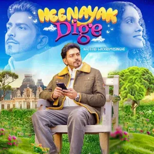 Heenayak Dige - Nadeeka Wickramasinghe