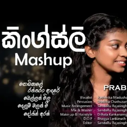 Kingsly Mashup - Prabha Weerabahu & Rashmika Madushani