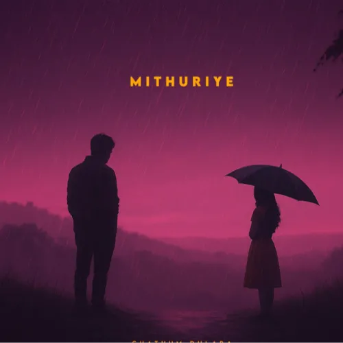 Mithuriye - Chathum Dulara