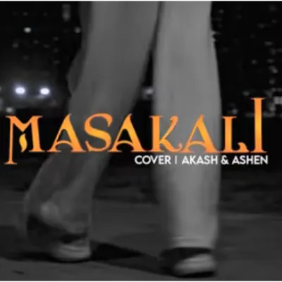 Masakali (Cover) by Akash & Ashen song cover