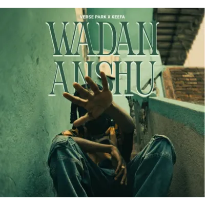 Wadan Anshu Keefa Mp3 Song Cover