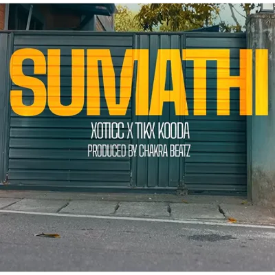 Sumathi by Xoticc x Tikx Kooda song cover