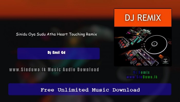 Sinidu Oya Sudu Atha Heart Touching Remix