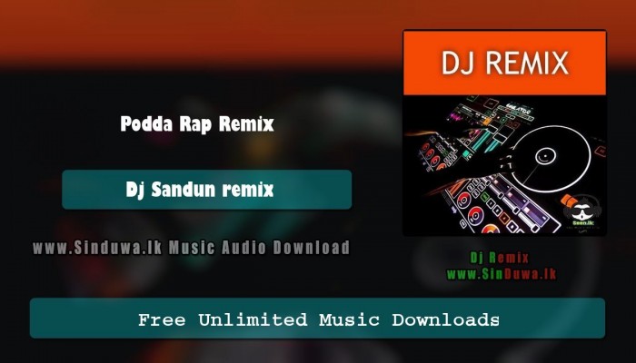 Podda Rap Remix 