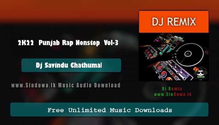 2K22  Punjab Rap Nonstop  Vol-3 
