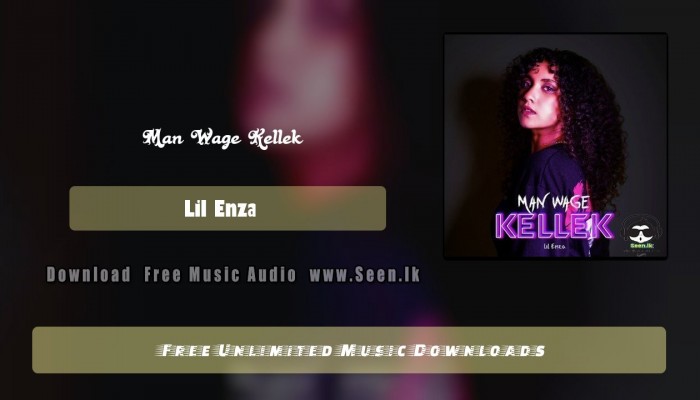 Man Wage Kellek - Lil Enza Download Mp3