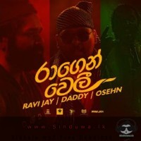Raagen Weli - Oshen De Mel ft Ravi Jay